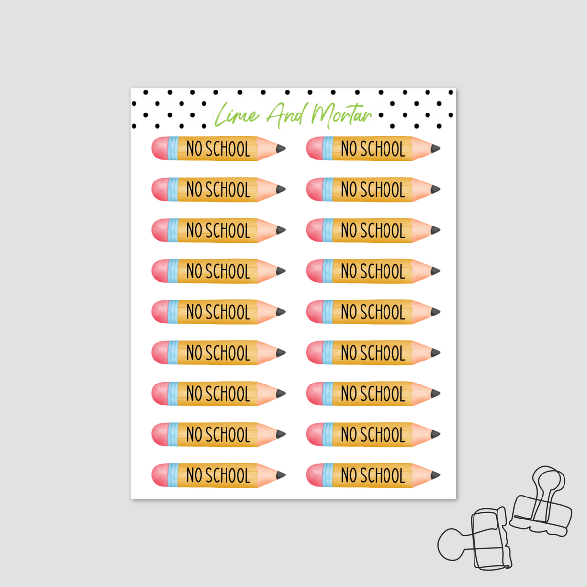 No School Stickers – Lime And Mortar