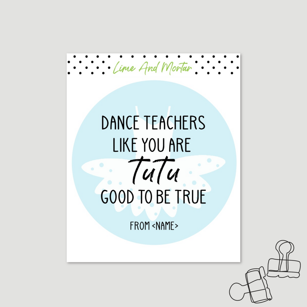 Tutu Good | Teacher/Coach Gift